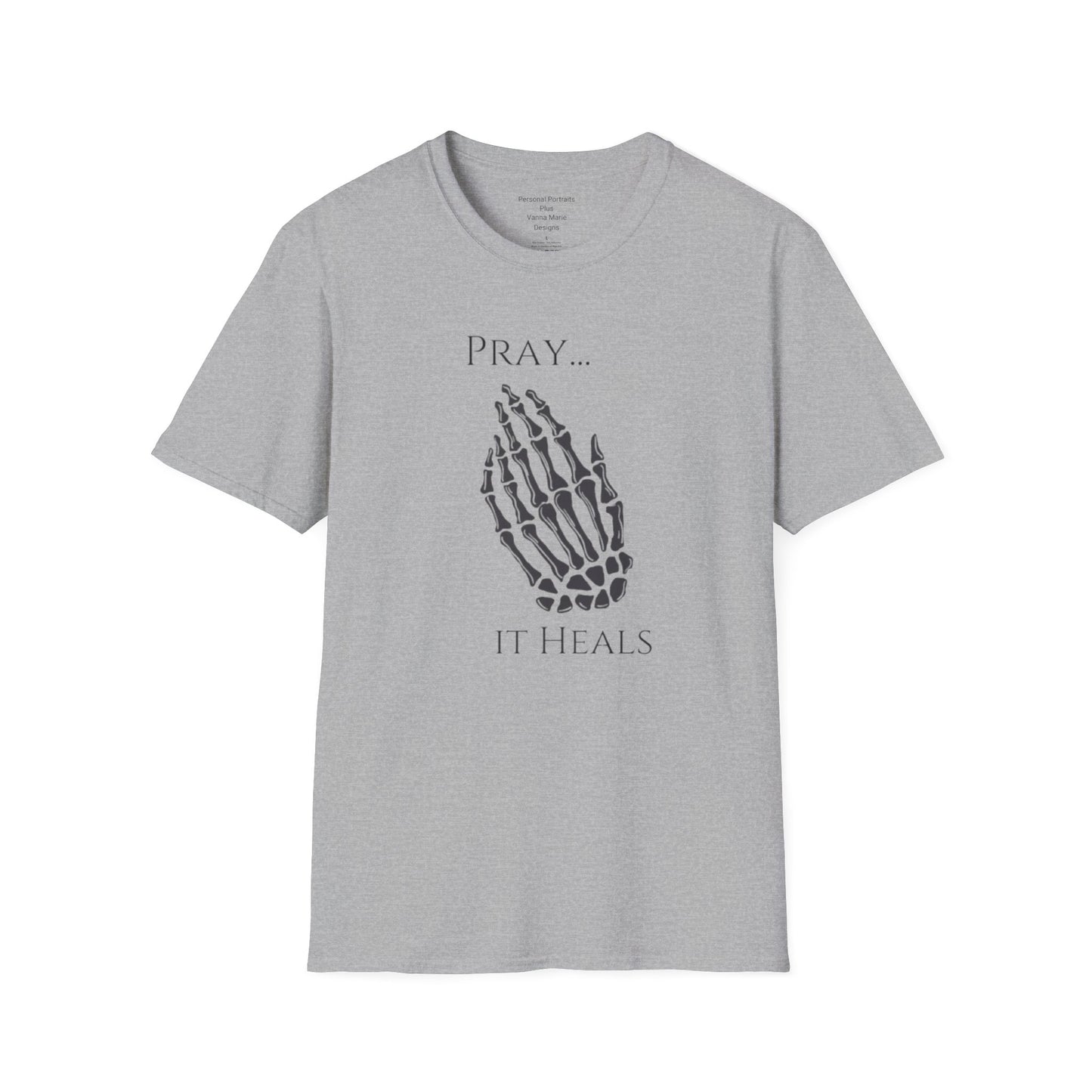 Unisex Softstyle T-Shirt/ Pray It heals/ Skeleton Hands