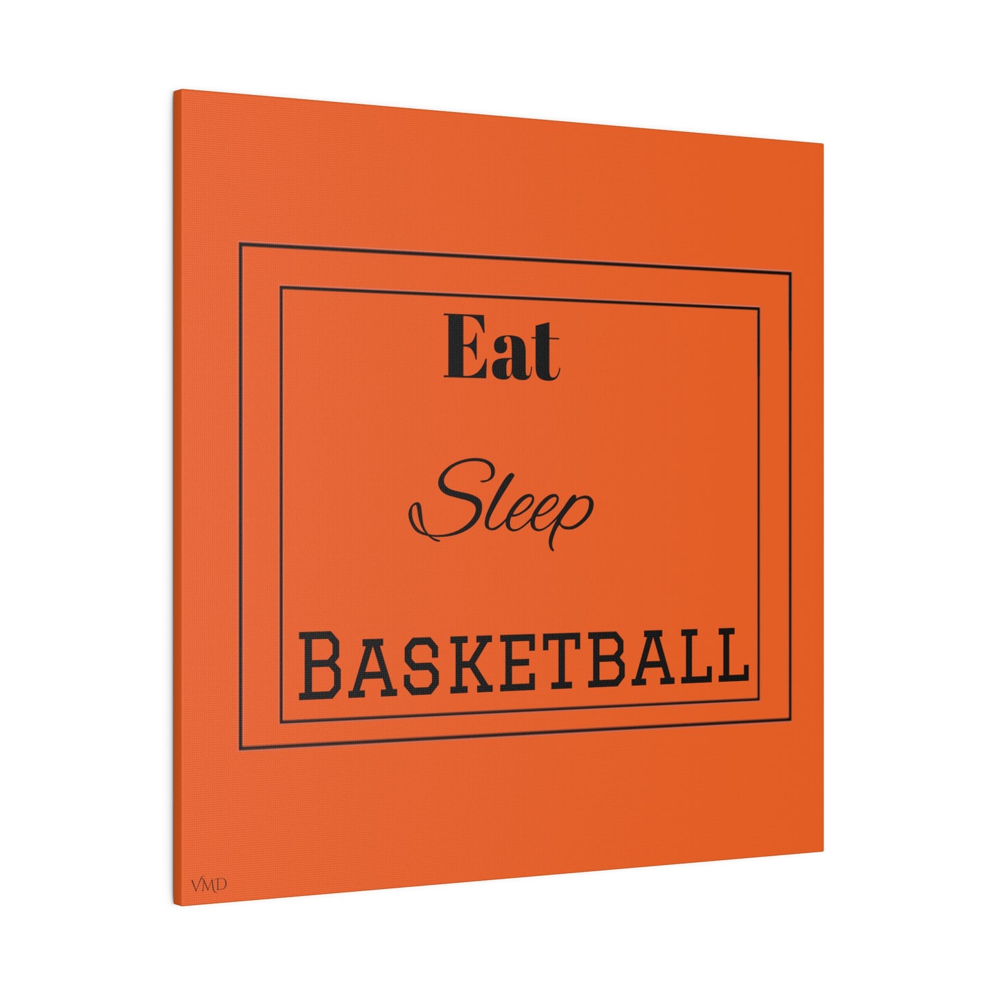 Digital Portrait Print/Canvas, Stretched, 0.75"/Eat Sleep Basketball/OR/BG