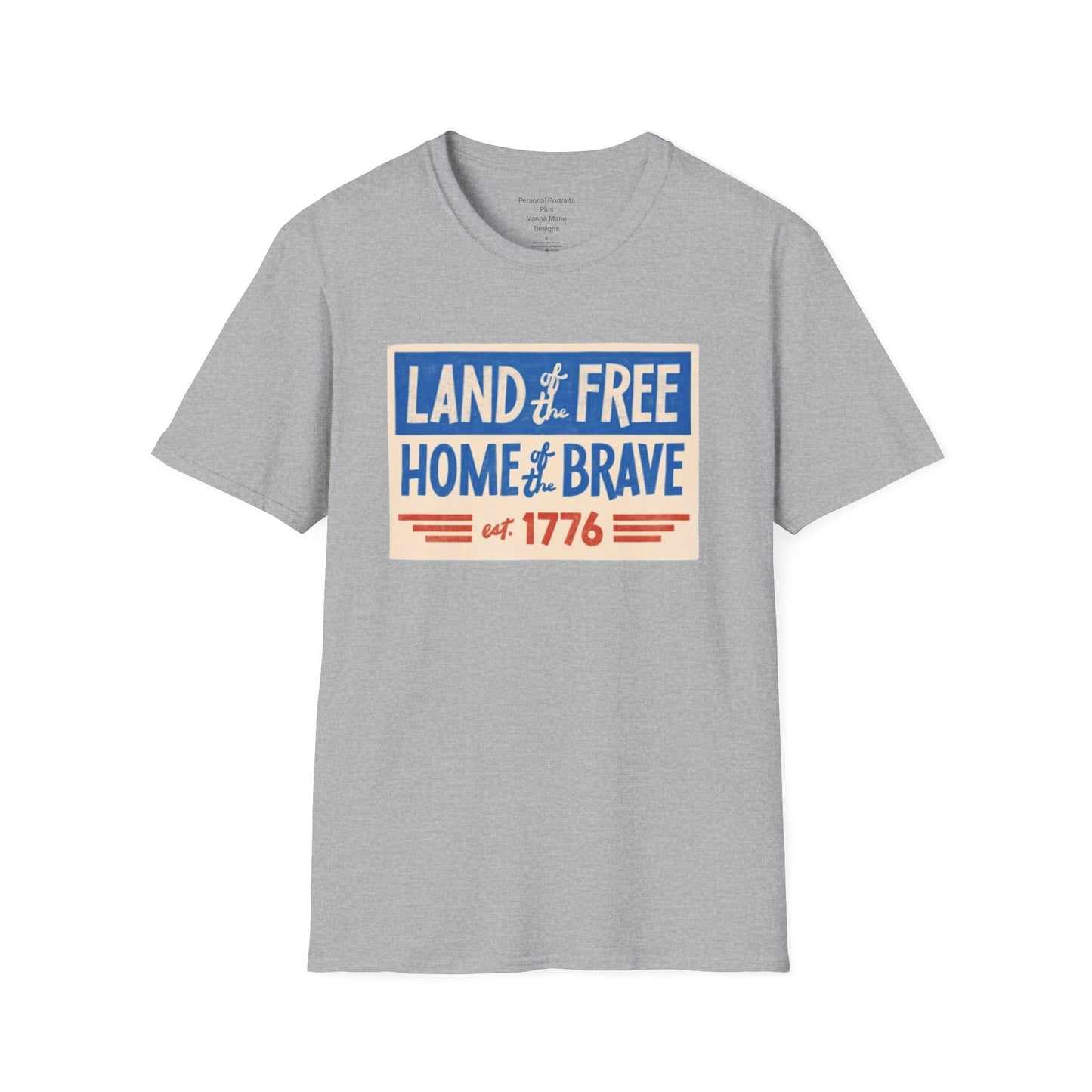 Unisex Softstyle T-Shirt/4th of July/Land of the Free Home of the Brave