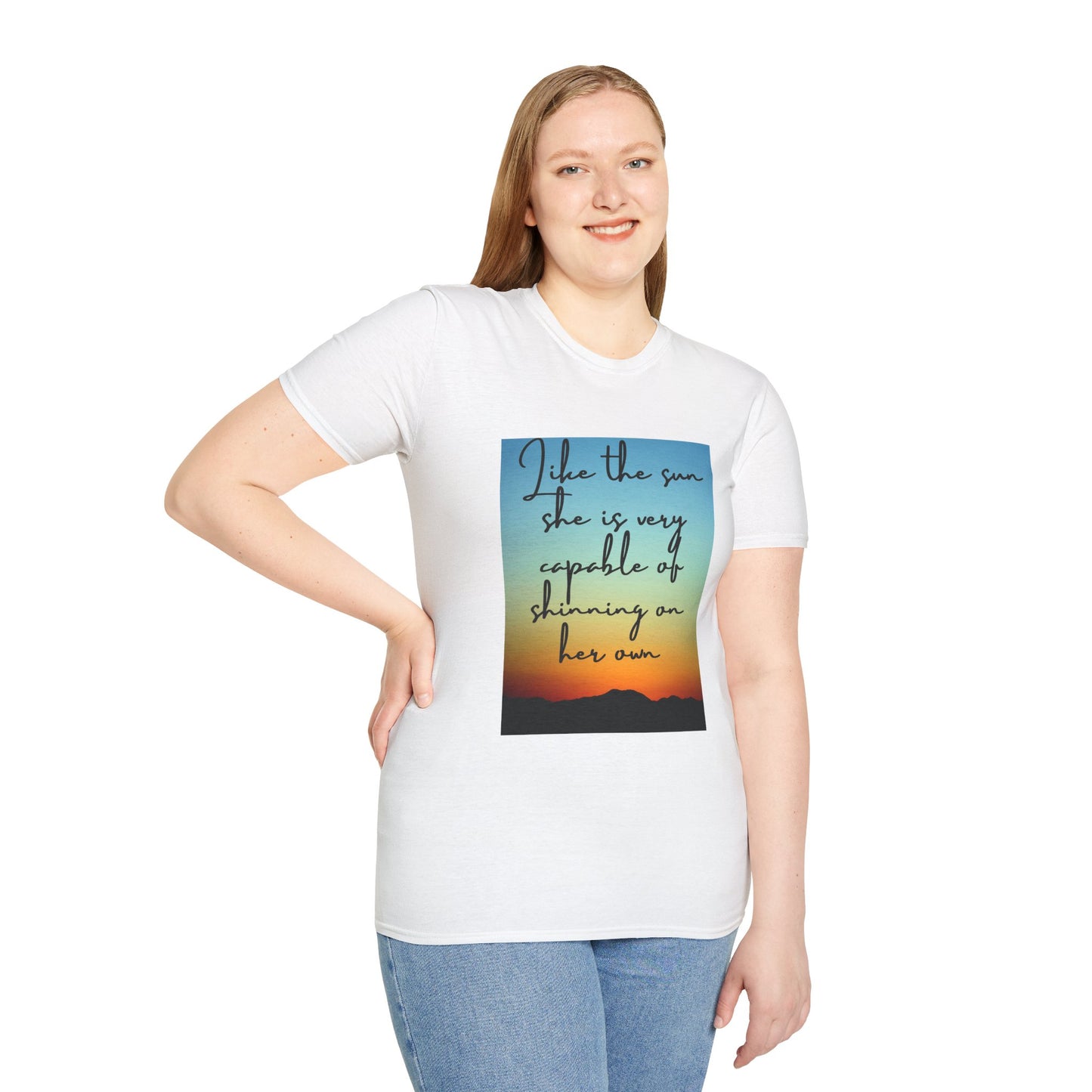 Unisex Softstyle T-Shirt/ Like the sun she is very capable of shining on her own