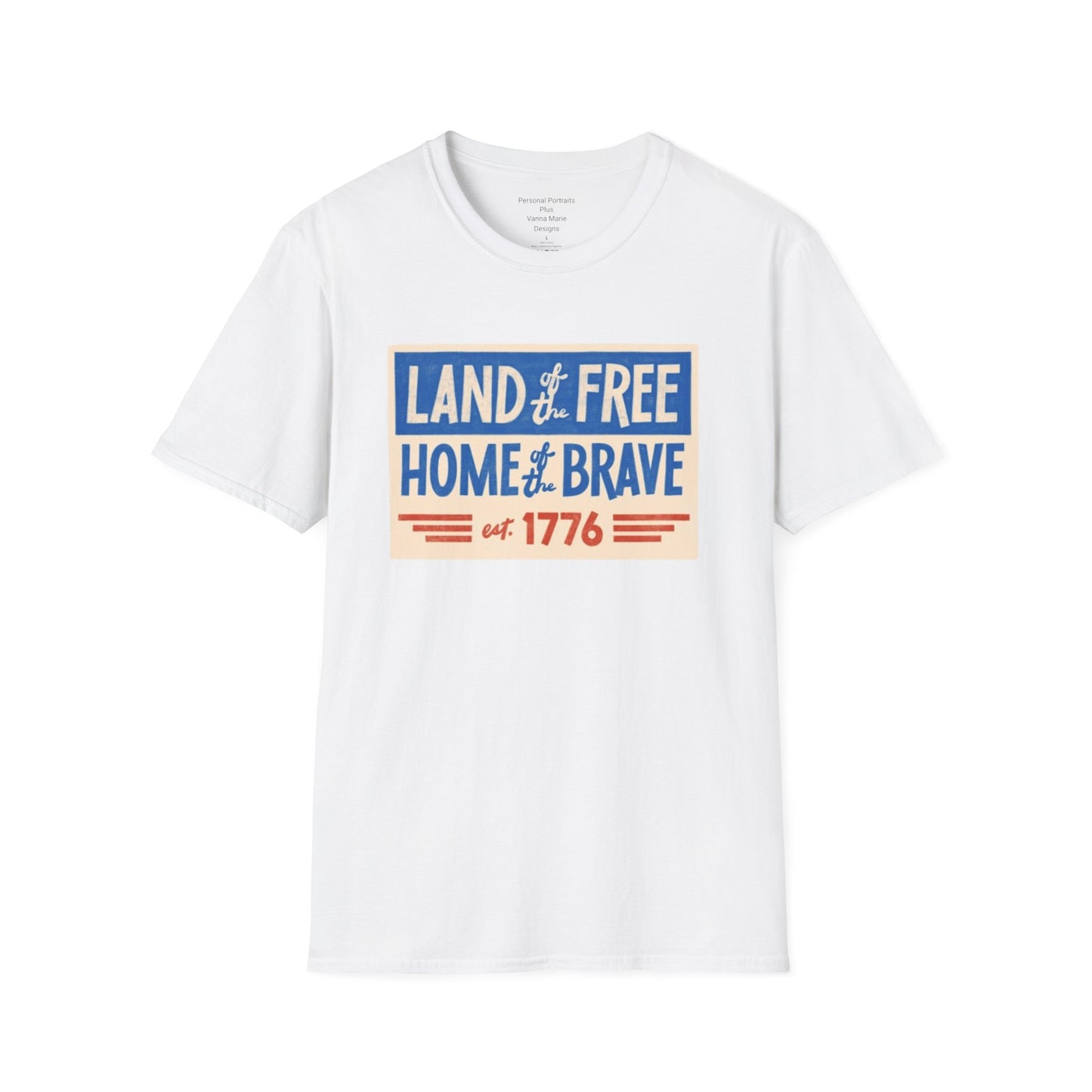 Unisex Softstyle T-Shirt/4th of July/Land of the Free Home of the Brave