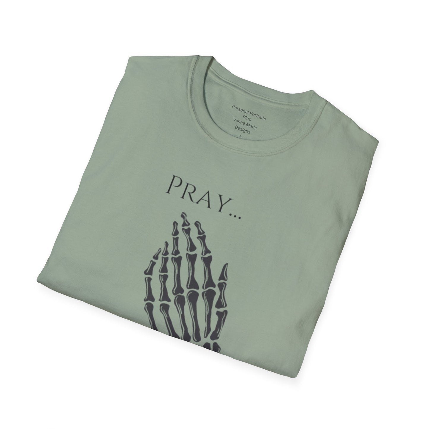 Unisex Softstyle T-Shirt/ Pray It heals/ Skeleton Hands