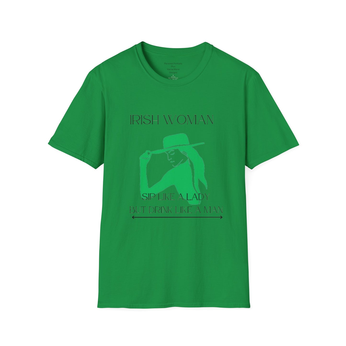 Unisex Softstyle T-Shirt/St. Patricks Day/ Irish women sip like a lady but drink like a man