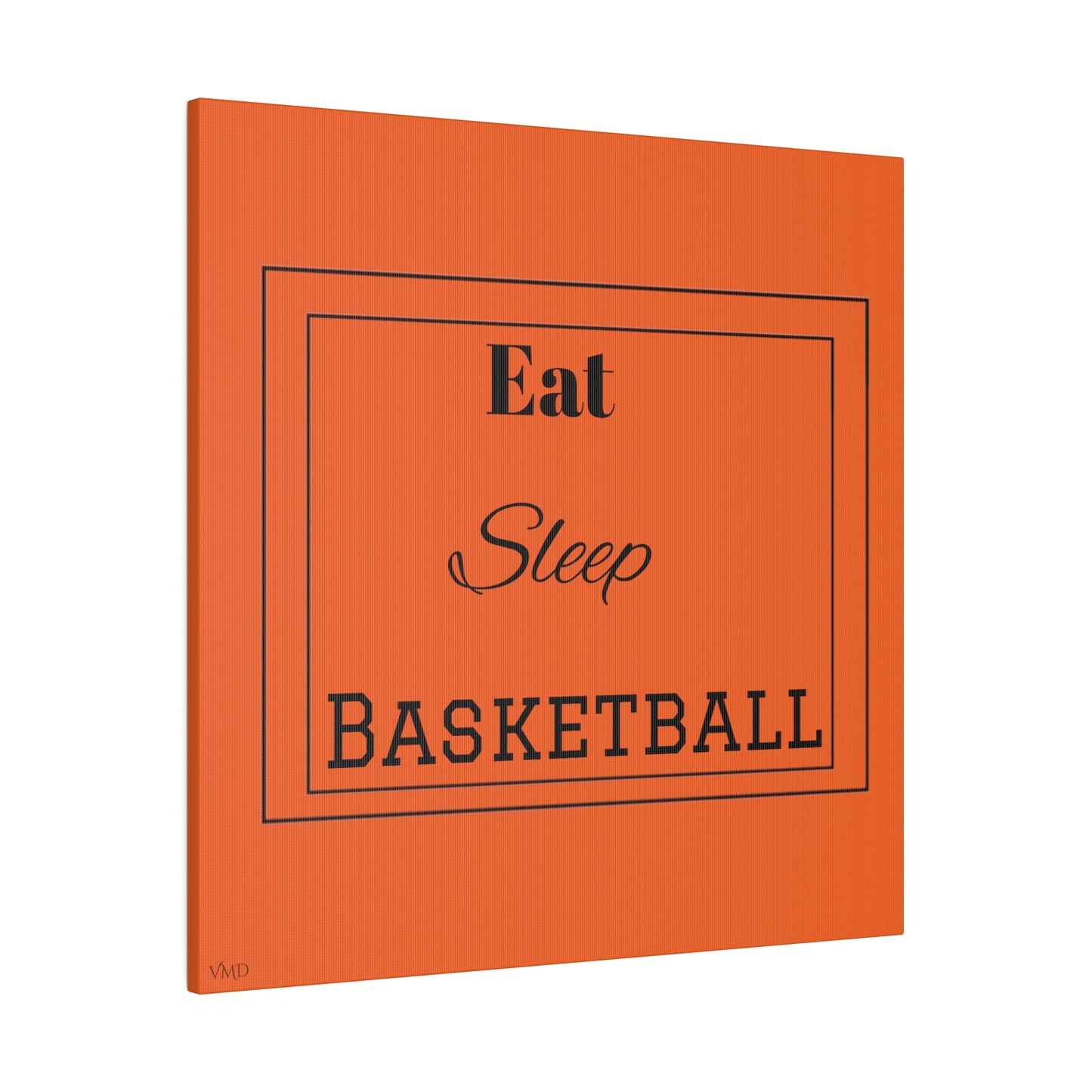 Digital Portrait Print/Canvas, Stretched, 0.75"/Eat Sleep Basketball/OR/BG