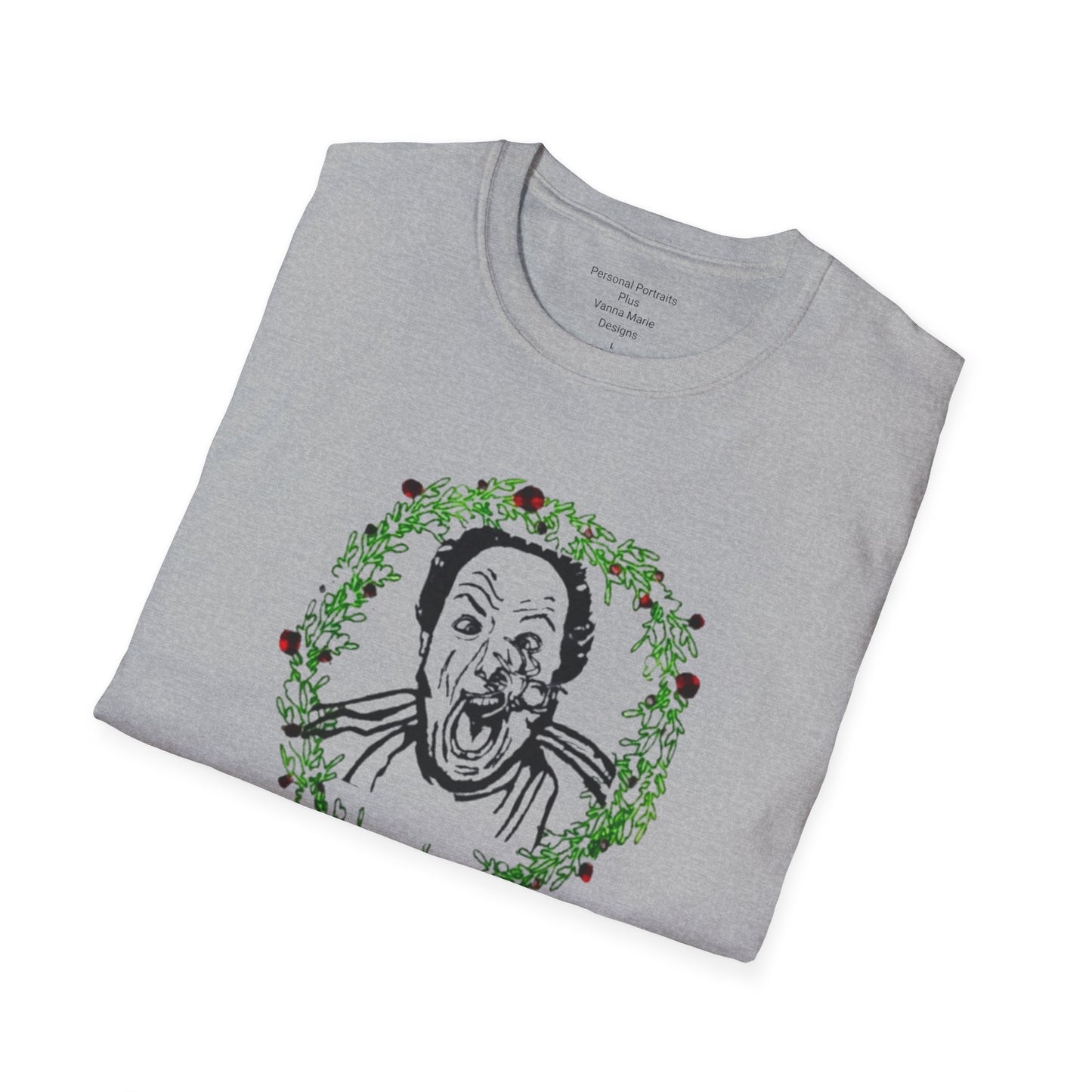 Unisex Softstyle T-Shirt/Holiday Funny/I got em Harry!!/Wreath