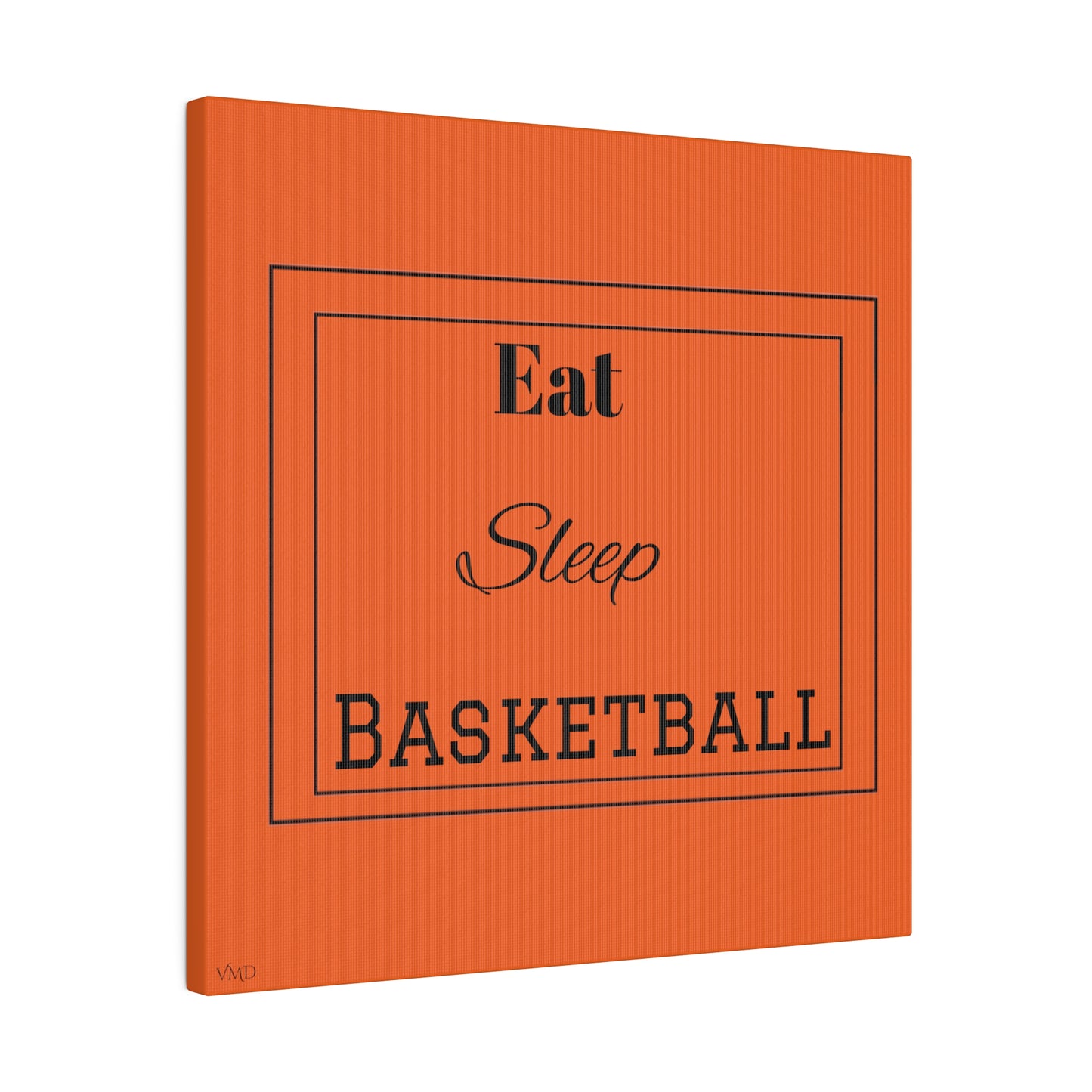 Digital Portrait Print/Canvas, Stretched, 0.75"/Eat Sleep Basketball/OR/BG