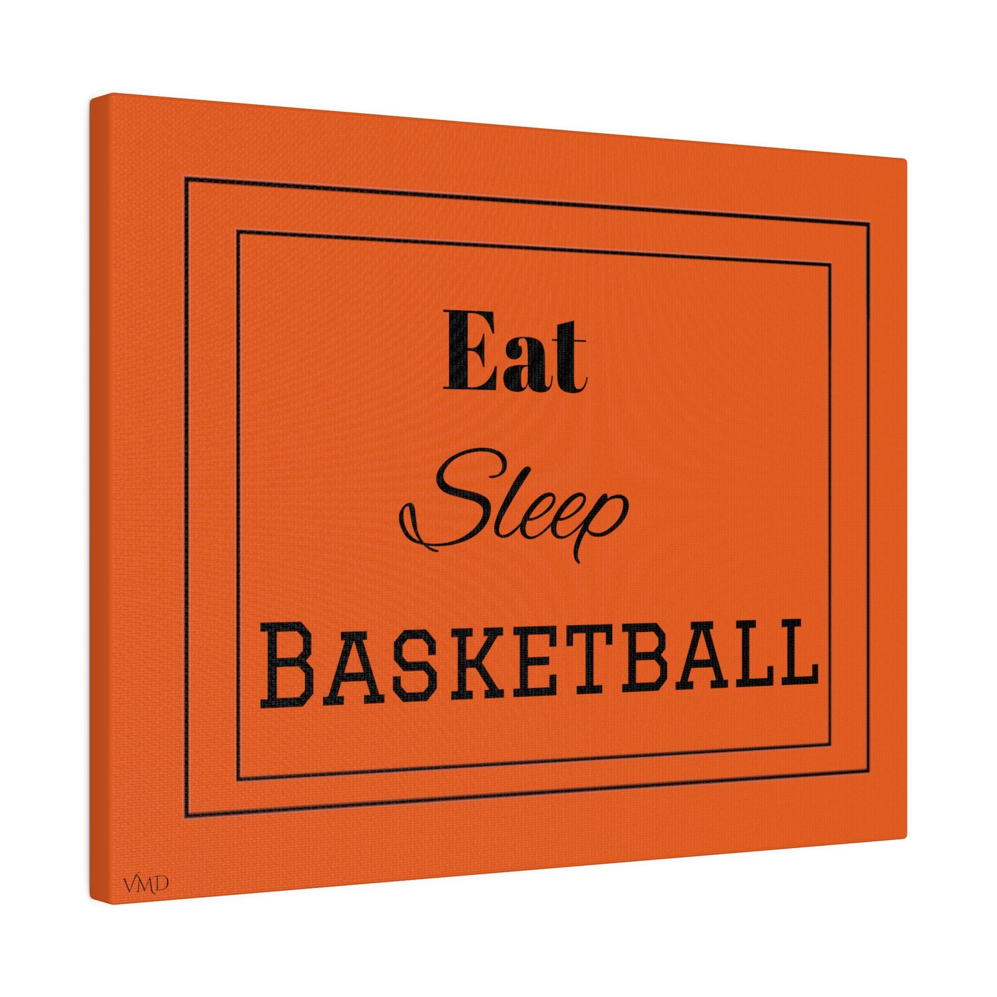 Digital Portrait Print/Canvas, Stretched, 0.75"/Eat Sleep Basketball/OR/BG