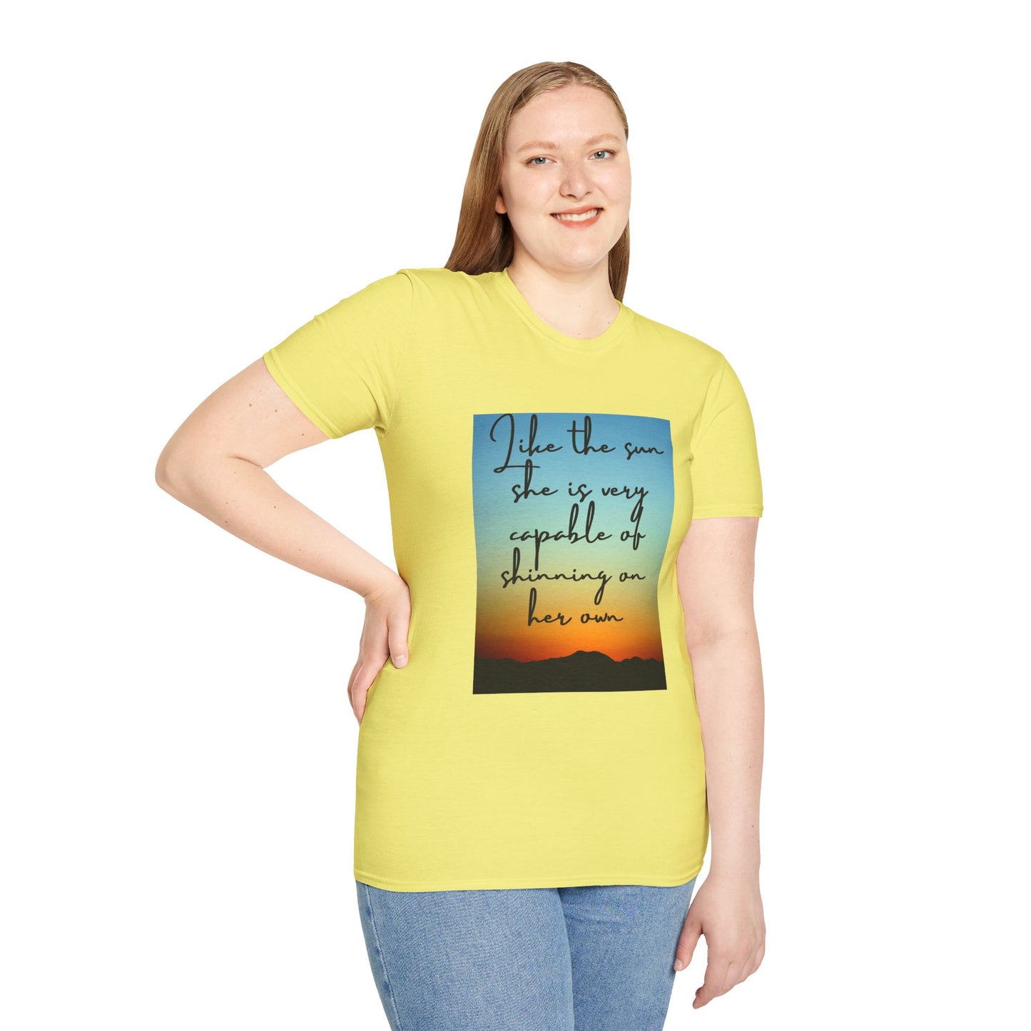 Unisex Softstyle T-Shirt/ Like the sun she is very capable of shining on her own