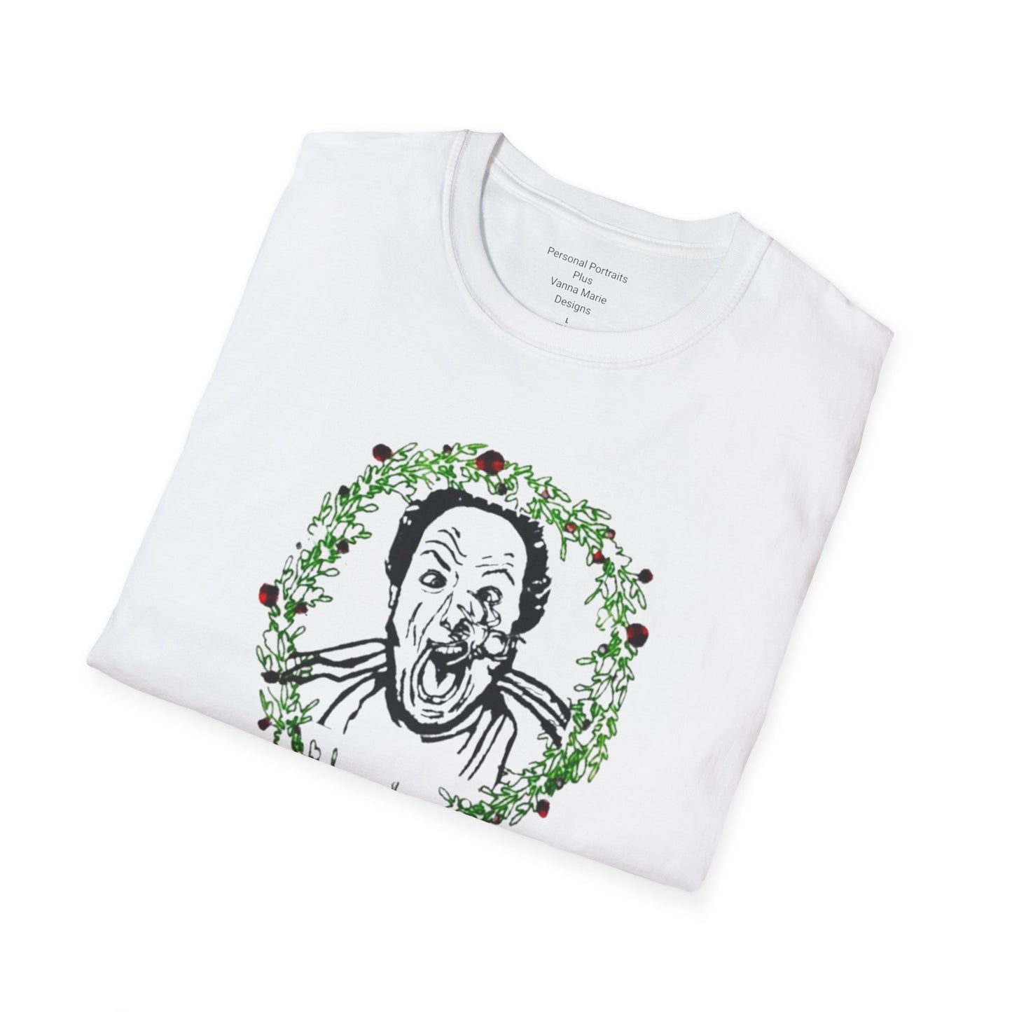 Unisex Softstyle T-Shirt/Holiday Funny/I got em Harry!!/Wreath