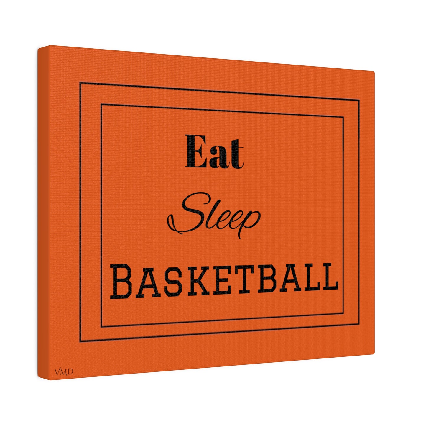 Digital Portrait Print/Canvas, Stretched, 0.75"/Eat Sleep Basketball/OR/BG