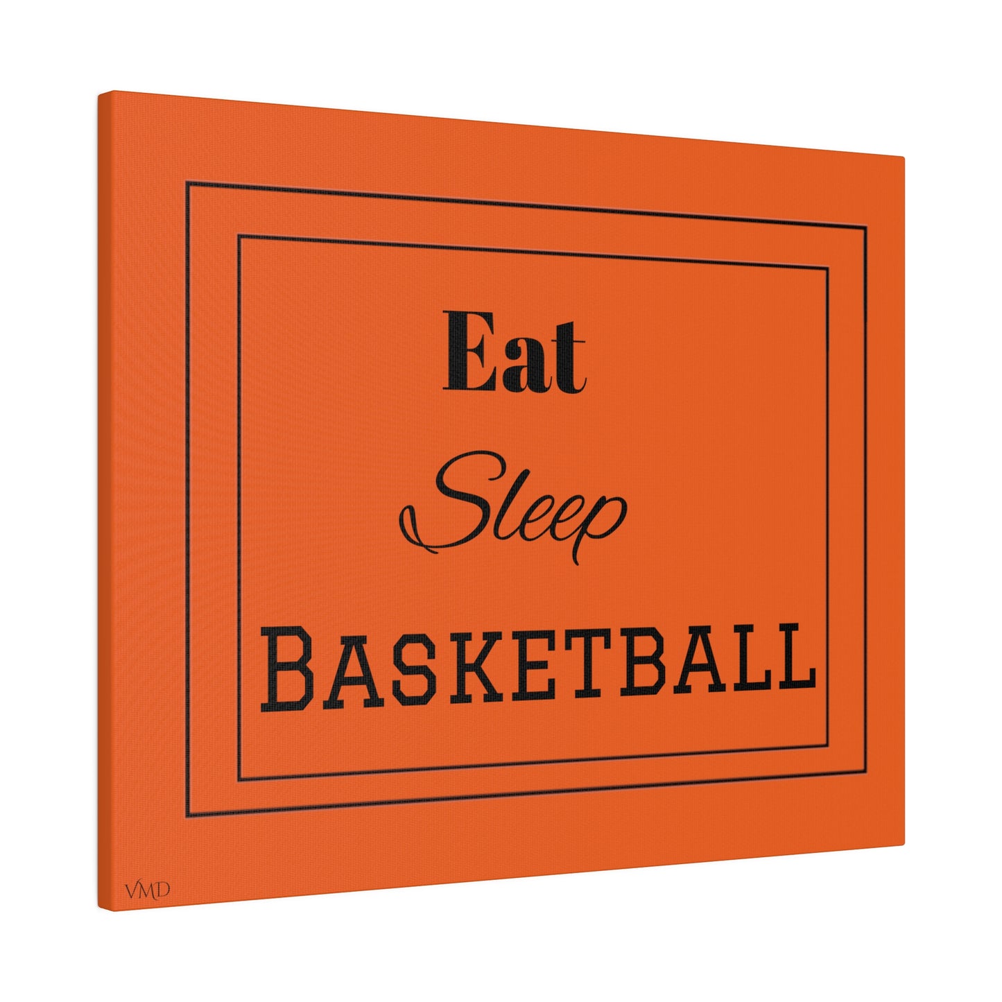 Digital Portrait Print/Canvas, Stretched, 0.75"/Eat Sleep Basketball/OR/BG