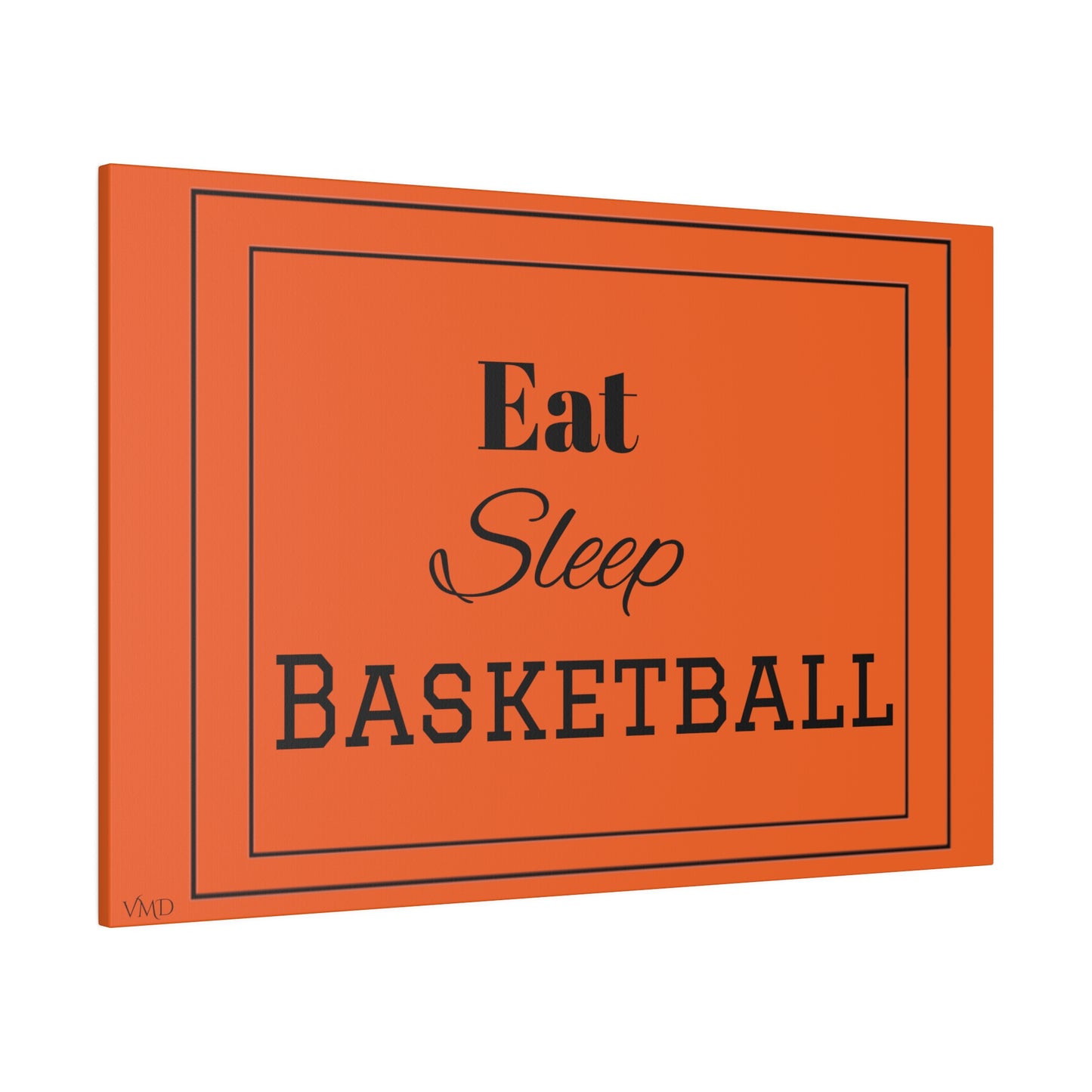 Digital Portrait Print/Canvas, Stretched, 0.75"/Eat Sleep Basketball/OR/BG