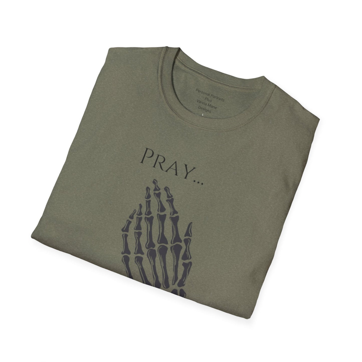 Unisex Softstyle T-Shirt/ Pray It heals/ Skeleton Hands