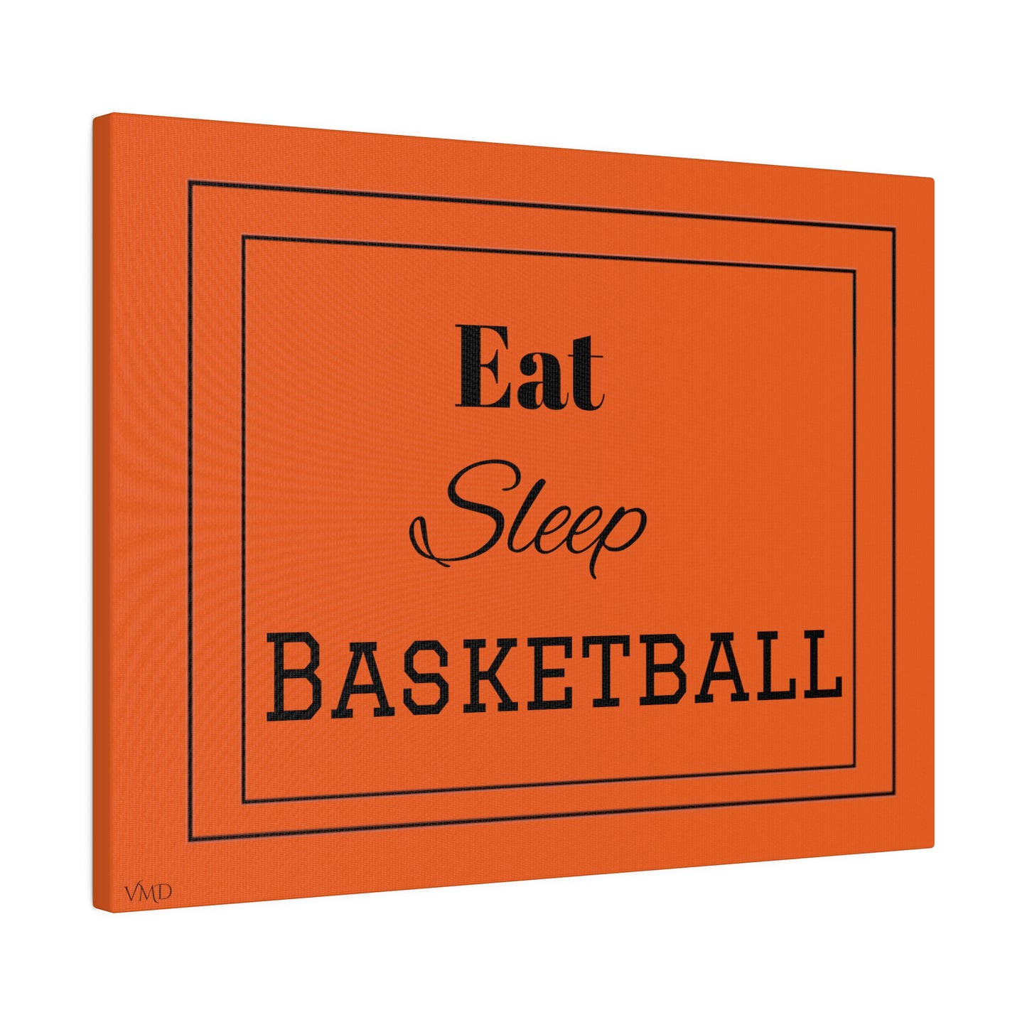 Digital Portrait Print/Canvas, Stretched, 0.75"/Eat Sleep Basketball/OR/BG