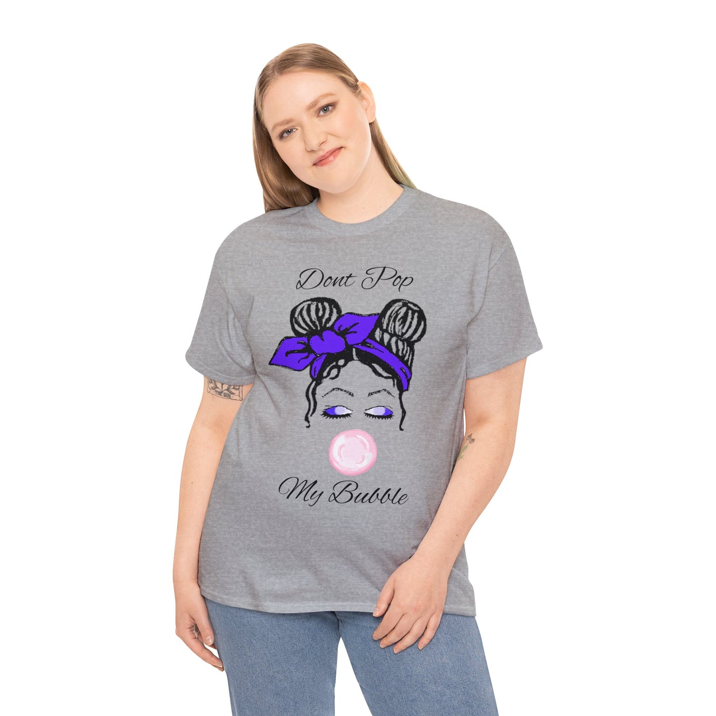 Unisex Heavy Cotton Tee Don't Pop My Bubble