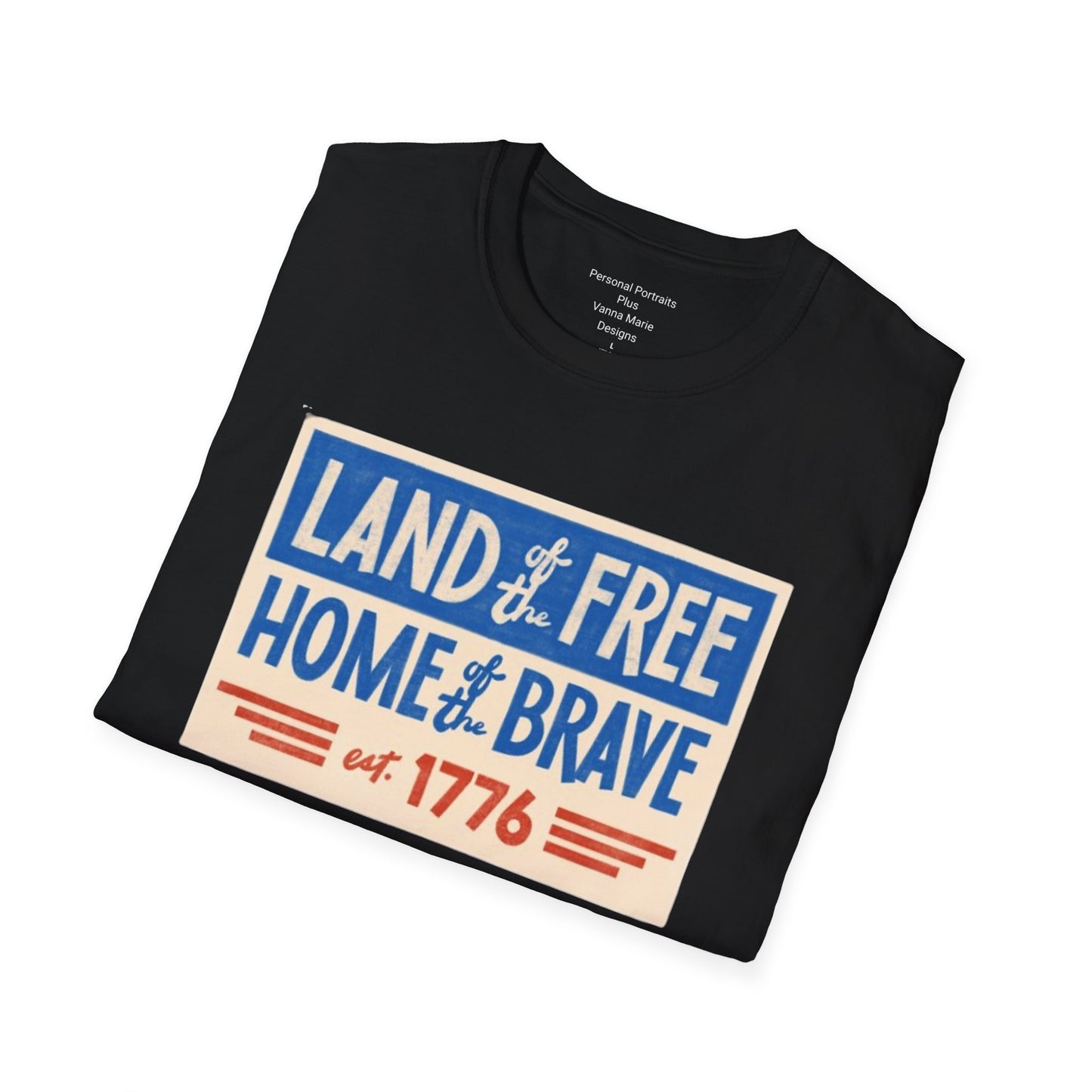 Unisex Softstyle T-Shirt/4th of July/Land of the Free Home of the Brave