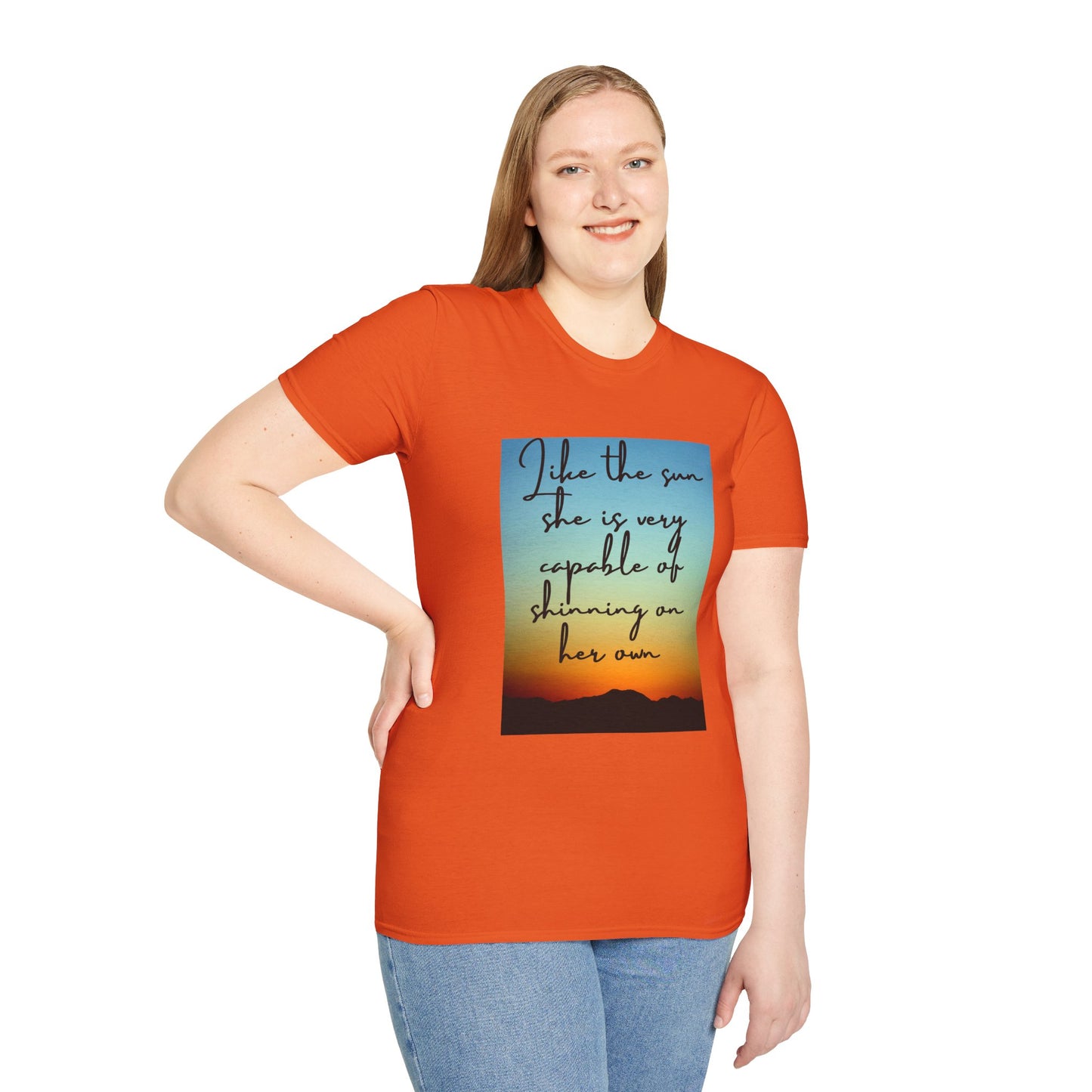 Unisex Softstyle T-Shirt/ Like the sun she is very capable of shining on her own