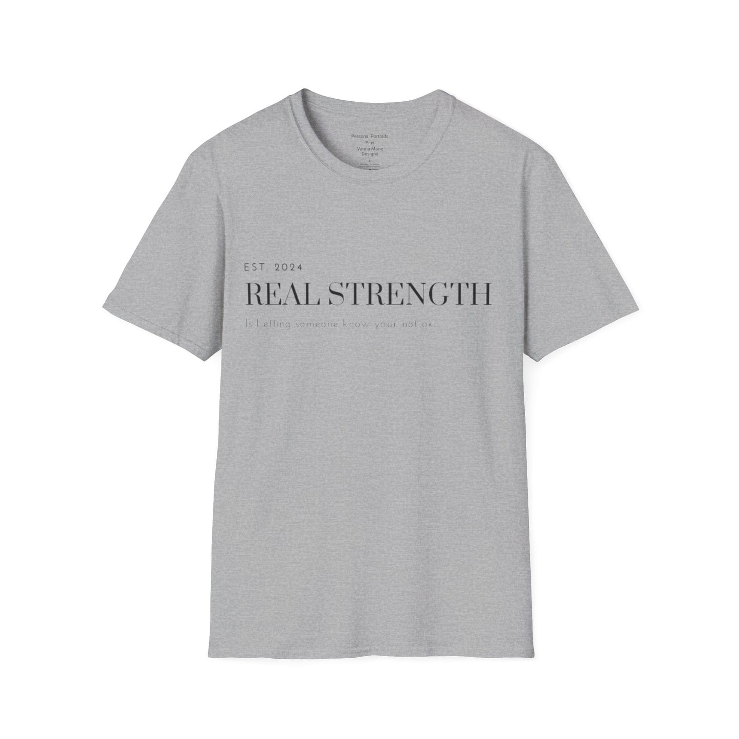 Unisex Softstyle T-Shirt/ Real strength/ Mental awareness