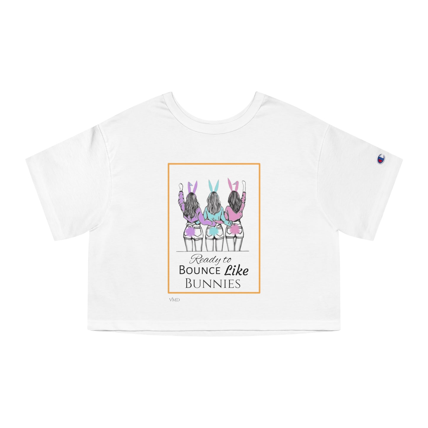 Champion Women's Cropped T-Shirt/ Ready to Bounce like Bunnies