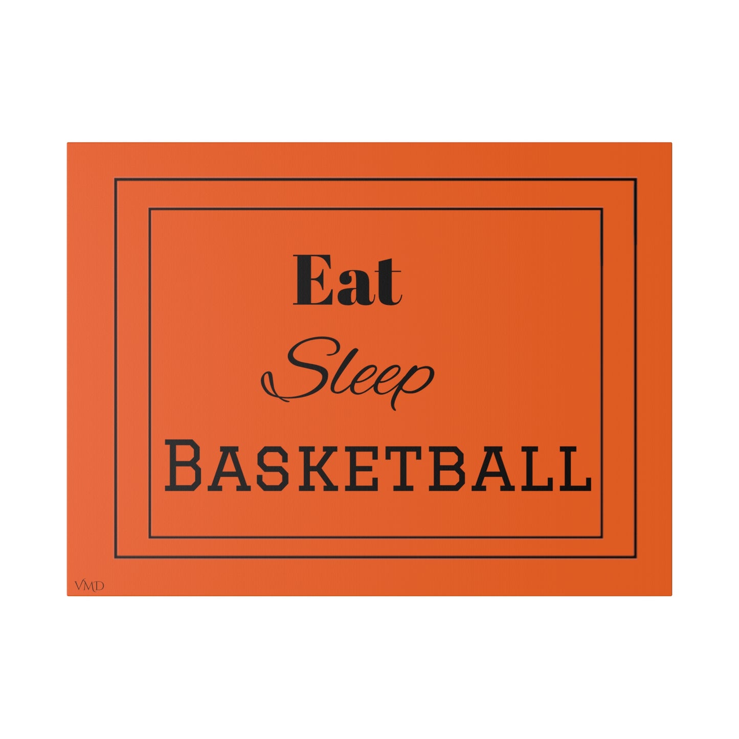 Digital Portrait Print/Canvas, Stretched, 0.75"/Eat Sleep Basketball/OR/BG